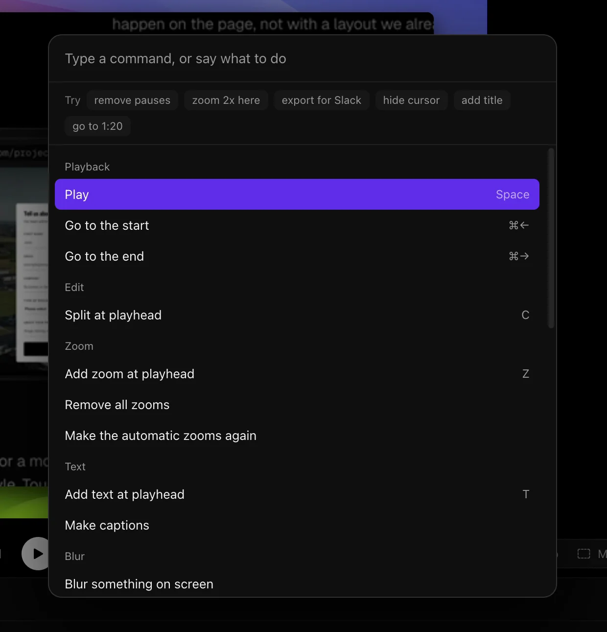 The command palette open over the editor, listing play, split, zoom, text and caption commands